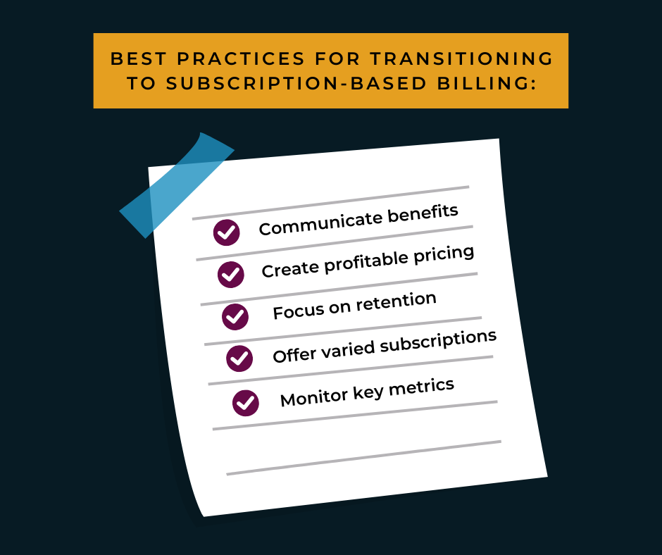 successfully%20transition%20to%20subscription-based%20billing